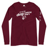 Maroon | Snork Original Dog Walking Unisex Long Sleeve Tee | Orca Snork