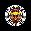 A close-up of the "Quackers McSass" Trail Boss duck graphic, which features a yellow duck wearing glasses and a red polka dot bow tie, inside a white circle with the text "TRAIL BOSS DUCK ME".